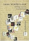 Sana kerrallaan - johdatus luovaan kirjoittamiseen by Miisa Jääskeläinen