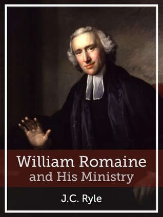 William Romaine and HIs Ministry