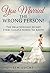 You Married the Wrong Person by Tim Lucas