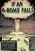 If An A-Bomb Falls by Unknown If An A-Bomb Falls by Unknown
