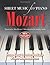 Mozart: From Easy to Intermediate Piano Masterpieces