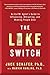 The Like Switch: An Ex-FBI ...
