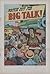 Watch Out for Big Talk! (Po...