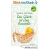 Das Glück ist ein...