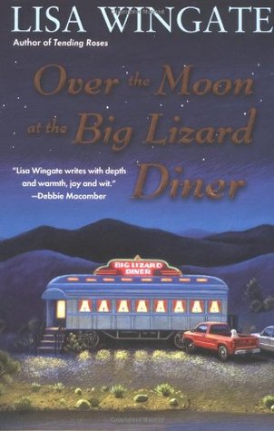 Over the Moon at the Big Lizard Diner (Texas Hill Country #3)