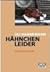 Hähnchen Leider Geschichten