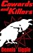 Cowards and Killers