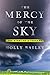The Mercy of the Sky: The Story of a Tornado
