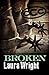Broken (The Cavanaugh Brothers #2)