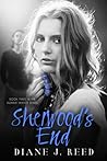 Sherwood's End by Diane J. Reed