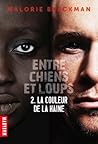 La Couleur de la Haine by Malorie Blackman