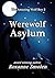 Werewolf Asylum (The Amazing Wolf Boy Book 2)