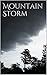 Mountain Storm (The Mountai...