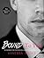 Bound to You: The Complete Novel (Millionaire's Row #1-3)