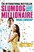 Slumdog millionaire by Vikas Swarup