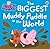 The Biggest Muddy Puddle in the World by Neville Astley The Biggest Muddy Puddle in the World by Neville Astley