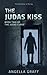 The Judas Kiss (The Judas C...