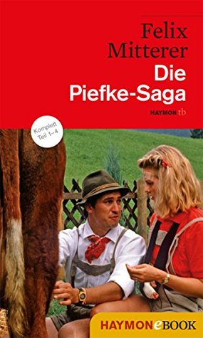 Die Piefke-Saga: Komödie einer vergeblichen Zuneigung (Kindle Edition)