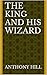 The King and His Wizard