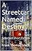 A Streetcar Named Destiny: ...