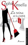 La reina de la casa by Sophie Kinsella
