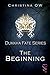 The Beginning by C.K.  Stone