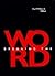 Breaking the Word: Essays o...