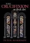 The Crucifixion in Irish Art