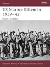 US Marine Rifleman 1939–45: Pacific Theater (Warrior, 112) US Marine Rifleman 1939–45: Pacific Theater (Warrior, 112)