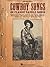 Cowboy Songs: 62 Classic Saddle Songs for Piano, Vocal and Guitar | Traditional Western Music Arrangements | Easy to Play Cowboy Hits for Pianists and Music Enthusiasts | Gift for Music Teachers