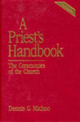 A Priest's Handbook: The Ceremonies of the Church (Hardcover)