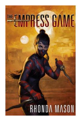 The Empress Game (The Empress Game Trilogy #1)