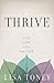 Thrive: Live Like You Matter