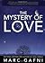 The Mystery of Love