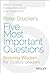 Peter Drucker's Five Most Important Questions: Enduring Wisdom for Today's Leaders