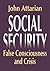 Social Security: False Consciousness and Crisis