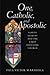 One, Catholic, and Apostolic: Samuel Seabury and the Early Episcopal Church