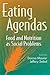 Eating Agendas: Food and Nutrition as Social Problems (Social Problems and Social Issues)