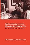 Public Attitudes Towards Education in Ontario 1998: The Twelfth OISE/UT Survey (Heritage)
