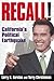 Recall!: California's Polit...