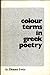 Colour Terms In Greek Poetry