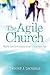 The Agile Church: Spirit-Le...