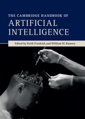The Cambridge Handbook of Artificial Intelligence (Hardcover)