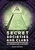 Secret Societies and Clubs ...