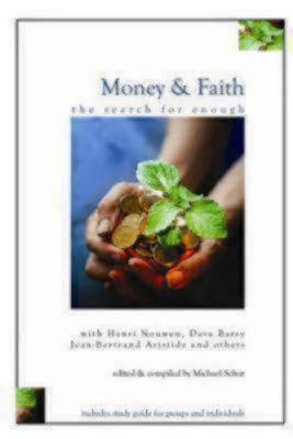 Money and Faith: The Search for Enough