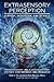 Extrasensory Perception: Support, Skepticism, and Science [2 volumes]