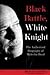 Black Battle, White Knight by Michael Battle
