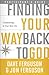 Finding Your Way Back to God Participant's Guide: Five Awakenings to Your New Life