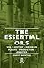 The Essential Oils - Vol 1 by Ernest Guenther