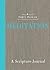 Forty Days of Meditation: A Scripture Journal